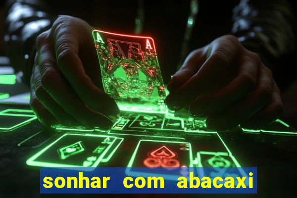 sonhar com abacaxi no jogo do bicho